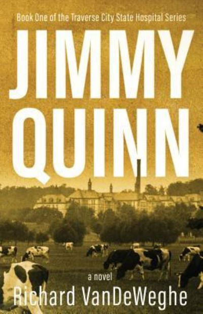 Cover for Richard VanDeWeghe · Jimmy Quinn (Book) (2018)