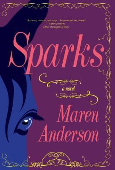 Cover for Maren Anderson · Sparks (Hardcover Book) (2019)