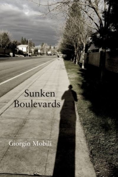 Cover for Giorgio Mobili · Sunken Boulevards (Paperback Book) (2021)