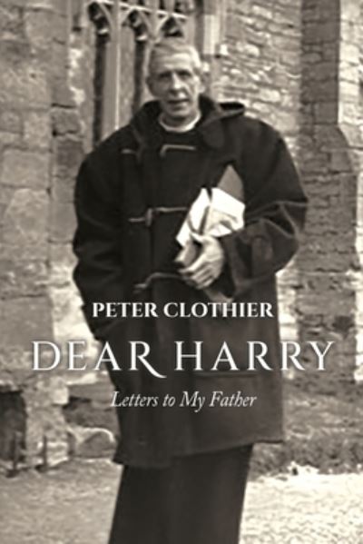 Cover for Peter Clothier · Dear Harry (Book) (2022)