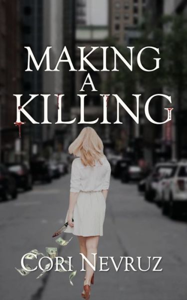 Cover for Cori Nevruz · Making a Killing (Paperback Book) (2021)