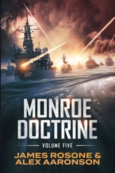 Cover for James Rosone · Monroe Doctrine: Volume V (Paperback Book) (2022)