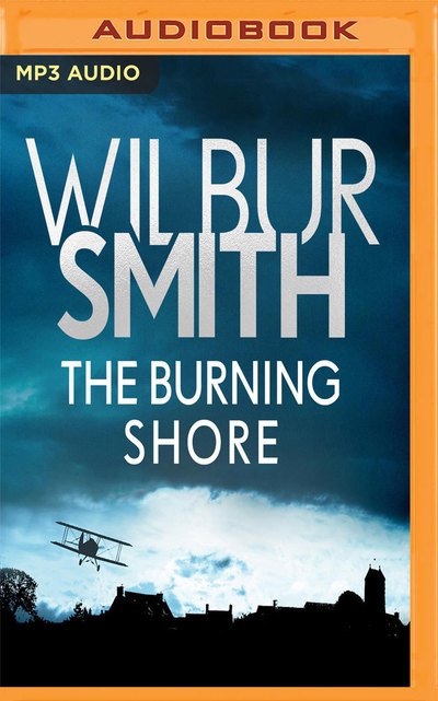 Cover for Wilbur Smith · Burning Shore the (Hörbok (CD)) (2019)