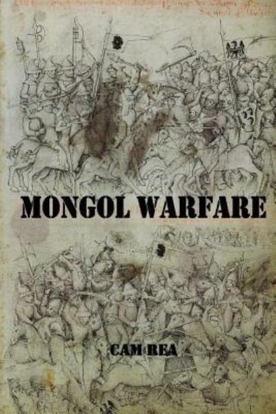 Cover for Cam Rea · Mongol Warfare (Pocketbok) (2017)