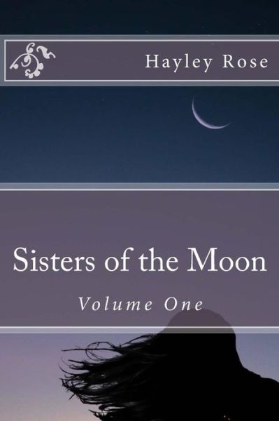 Cover for Hayley Rose · Sisters of the Moon (Paperback Book) (2018)