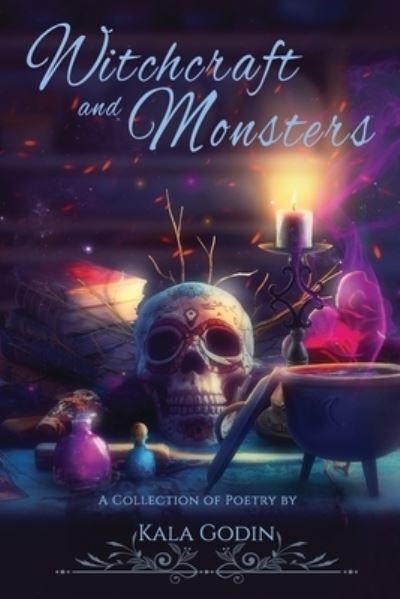 Cover for Kala Godin · Witchcraft and Monsters (Paperback Book) (2018)
