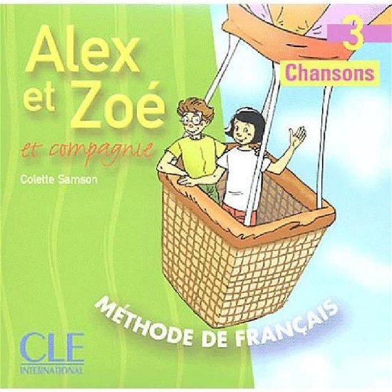 Alex et Zoe Level 3 Student's CD - Samson - Bøker - Cle - 9782090321296 - 6. november 2003