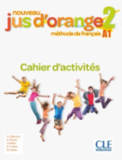 Cover for Adrian Cabrera · Nouveau Jus d'orange: Cahier d'activites 2 (A1) (Paperback Book) (2019)