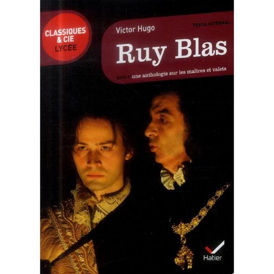 Ruy Blas - Victor Hugo - Books - Editions Hatier - 9782218978296 - August 27, 2014