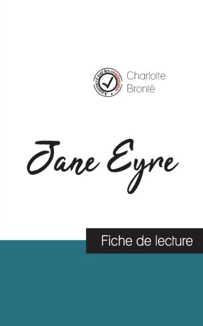 Cover for Charlotte Brontë · Jane Eyre de Charlotte Bronte (fiche de lecture et analyse complete de l'oeuvre) (Taschenbuch) (2023)