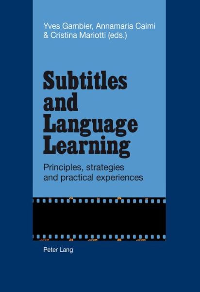 Cover for Subtitles and Language Learning: Principles, strategies and practical experiences (Paperback Book) [New edition] (2014)
