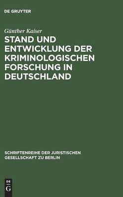 Stand und Entwicklung der krimin - Kaiser - Bøger -  - 9783110066296 - 1. juli 1975