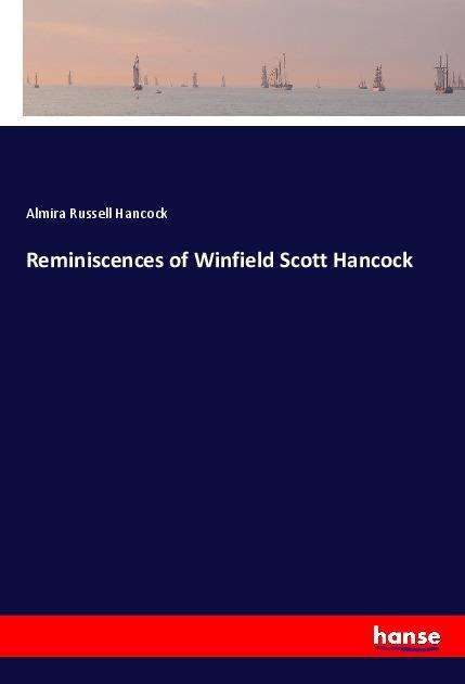 Cover for Hancock · Reminiscences of Winfield Scott (Book)