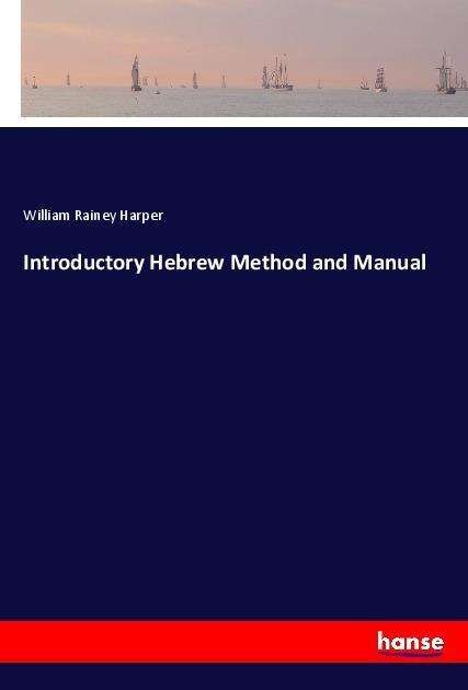 Cover for Harper · Introductory Hebrew Method and M (Bog)