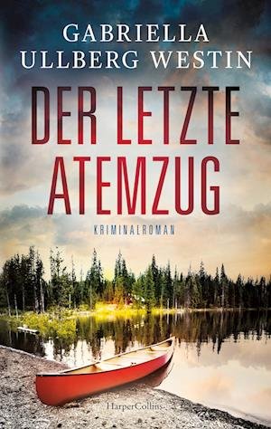 Cover for Gabriella Ullberg Westin · Der letzte Atemzug (Bog) (2023)