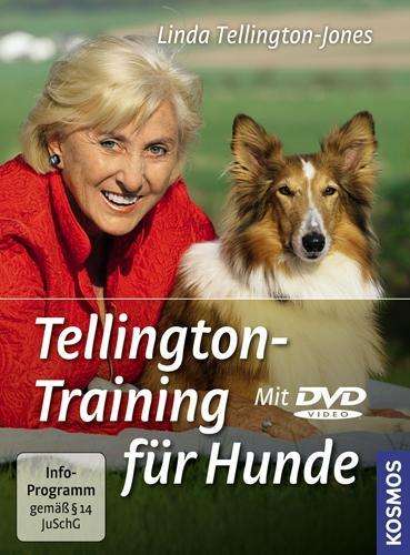 Tellington-Training für Hunde - Linda Tellington-Jones - Books - Franckh-Kosmos - 9783440116296 - August 9, 2010