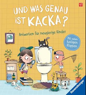 Cover for Sandra Grimm · Und was genau ist Kacka? Antworten für neugierige Kinder (Book) (2024)