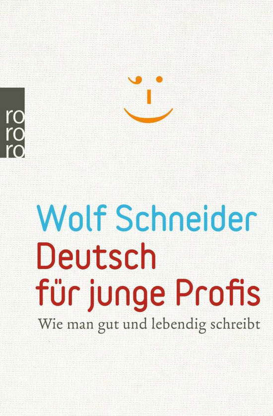 Cover for Wolf Schneider · Roro.tb.62629 Schneider.deutsch F.profi (Book)