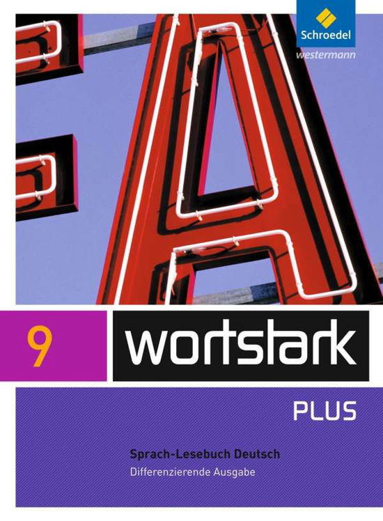 Cover for August Busse, Ingrid Hintz, Peter KÃ¼hn · Wortstark,Diff. 9.Kl.Sprach-Lesebuch (Book)