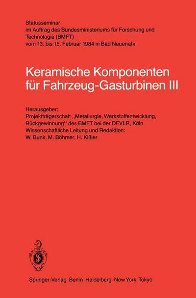 Cover for W Bunk · Keramische Komponenten Fur Fahrzeug-gasturbinen III (Paperback Book) (1984)