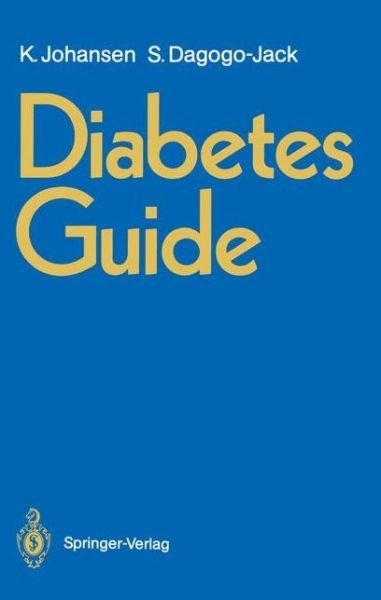 Diabetes Guide - Klaus Johansen - Bøker - Springer-Verlag Berlin and Heidelberg Gm - 9783540544296 - 27. mars 1992