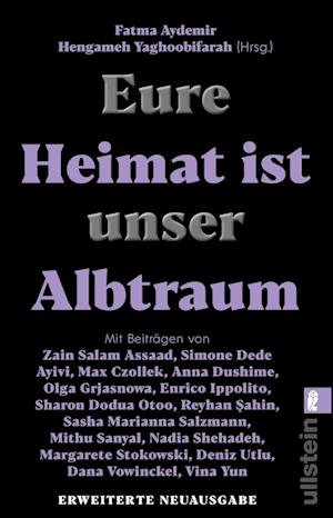 Cover for Aydemir, Fatma; Yaghoobifarah, Hengameh · Eure Heimat Ist Unser Albtraum (Bok)