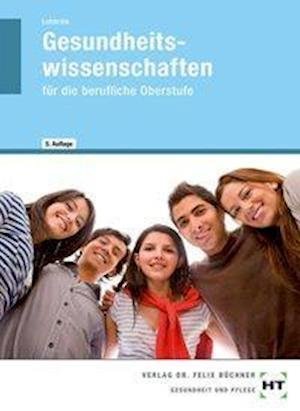 Cover for Lehbrink · Gesundheitswissenschaften (Buch)