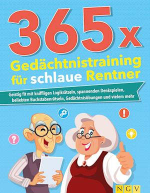 365 x Gedächtnistraining für schlaue Rentner -  - Books - Naumann & Göbel - 9783625193296 - March 20, 2023