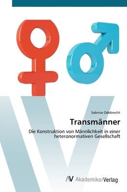 Cover for Odebrecht · Transmänner (Book) (2012)