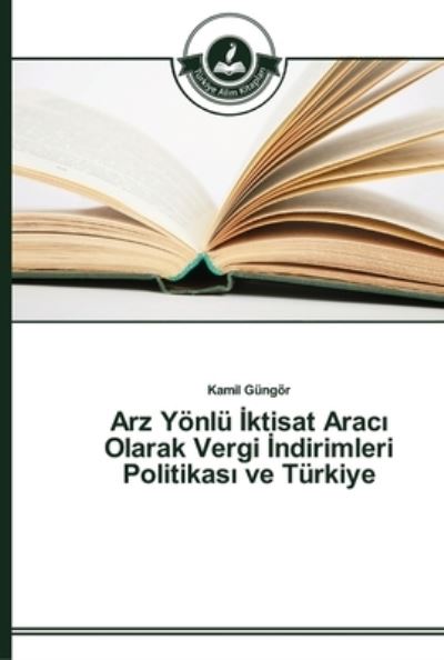 Cover for Güngör · Arz Yönlü  ktisat Arac  Olarak V (Book) (2015)