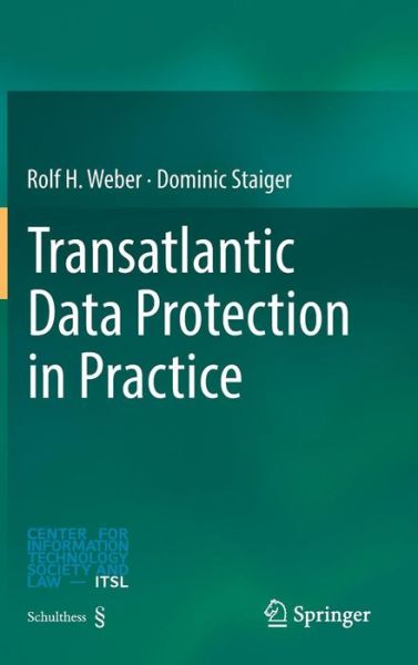 Cover for Weber · Transatlantic Data Protection in Practice (Book) [1st ed. 2017 edition] (2017)