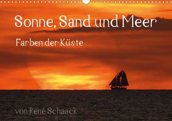 Cover for Schaack · Sonne, Sand und Meer. Farben de (Bok)