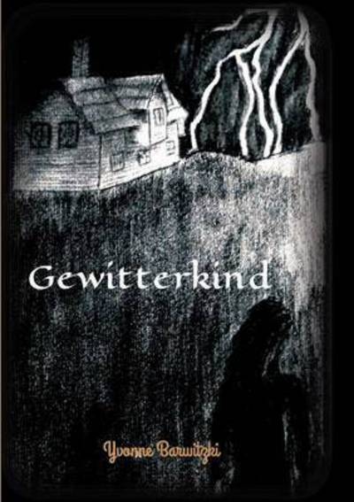 Cover for Barwitzki · Gewitterkind (Book) (2016)