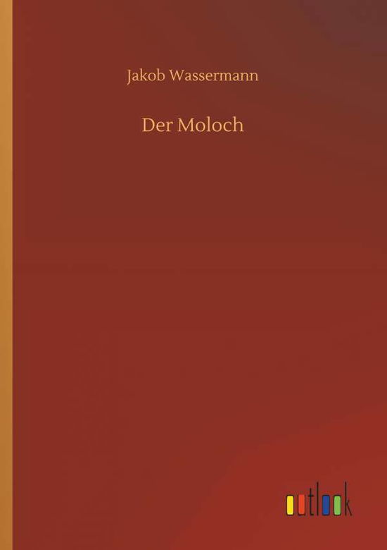 Cover for Wassermann · Der Moloch (Book) (2018)