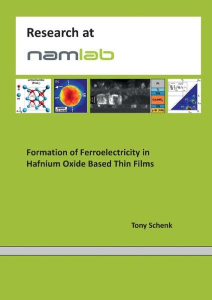 Cover for Tony Schenk · Formation of Ferroelectricity in Hafnium Oxide Based Thin Films (Paperback Book) (2017)