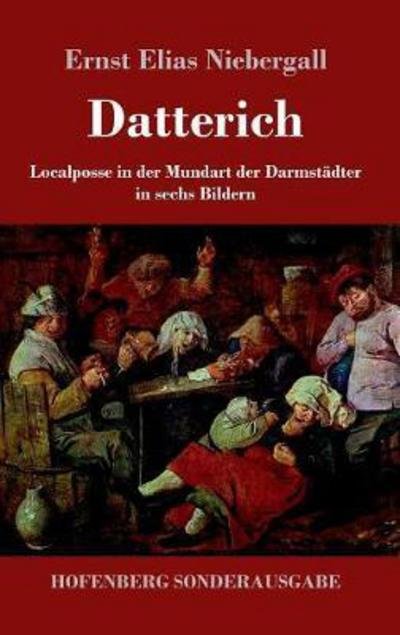 Datterich - Niebergall - Kirjat -  - 9783743721296 - keskiviikko 18. lokakuuta 2017