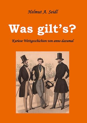 Cover for Helmut A. Seidl · Was gilt's? (Book) (2022)