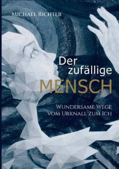 Cover for Michael Richter · Der zufällige Mensch (Pocketbok) (2022)