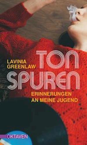 Cover for Lavinia Greenlaw · Tonspuren (Hardcover Book) (2022)