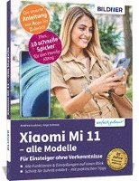 Cover for Anja Schmid · Xiaomi Mi 11 - alle Modelle - Für Einsteiger ohne Vorkenntnisse (Paperback Book) (2022)