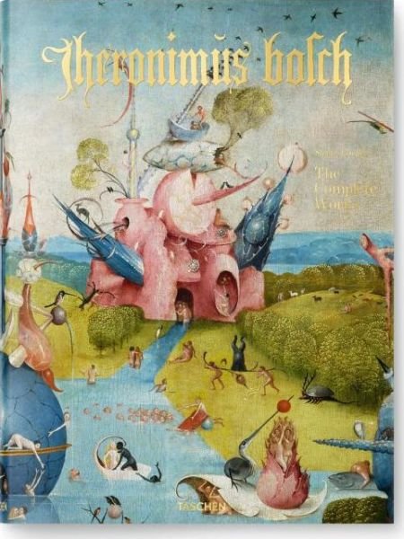 Cover for Stefan Fischer · Hieronymus Bosch. The Complete Works (Gebundenes Buch) [English edition] (2013)