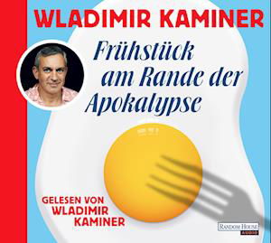 Frühstück Am Rande Der Apokalypse - Wladimir Kaminer - Music -  - 9783837165296 - August 23, 2023