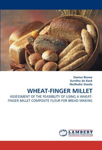 Cover for Muthulisi Siwela · Wheat-finger Millet: Assessment of the Feasibility of Using a Wheat-finger Millet Composite Flour for Bread Making (Paperback Bog) (2010)