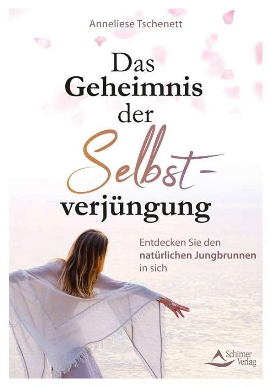 Cover for Tschenett · Das Geheimnis der Selbstverjü (Buch)
