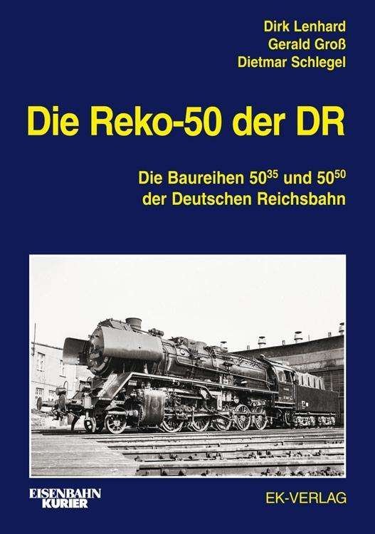Cover for Lenhard · Die Reko-50 der DR (Buch)