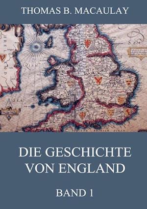 Cover for Macaulay · Die Geschichte von England, Ba (Book)