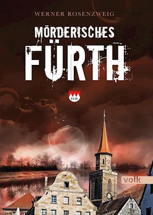 Cover for Werner Rosenzweig · Mörderisches Fürth (Book) (2022)