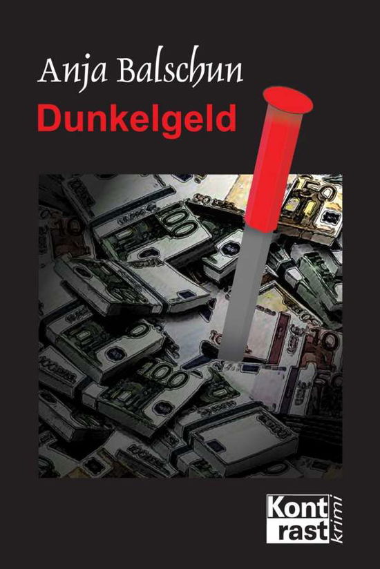 Cover for Balschun · Dunkelgeld (Book)