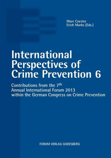 Cover for Marc Coester · International Perspectives of Crime Prevention 6 (Pocketbok) (2014)