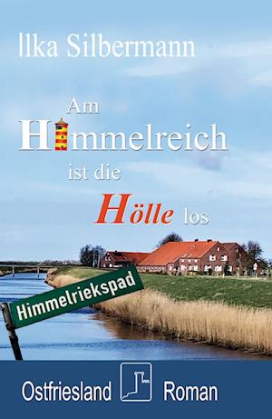 Cover for Ilka Silbermann · Am Himmelreich ist die Hölle los (Book) (2021)